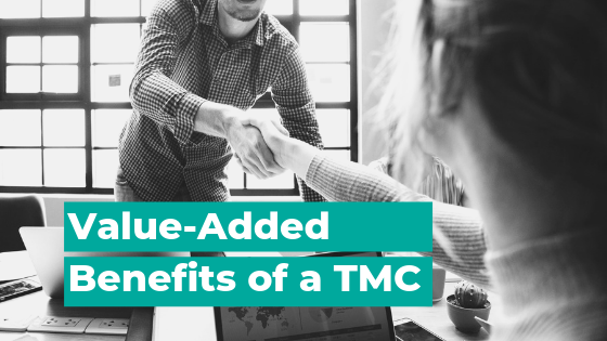 Value-Added Benefits of TMCs