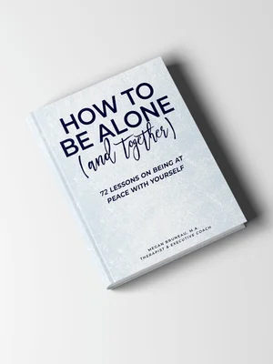 How to Be Alone (and Together) book cover