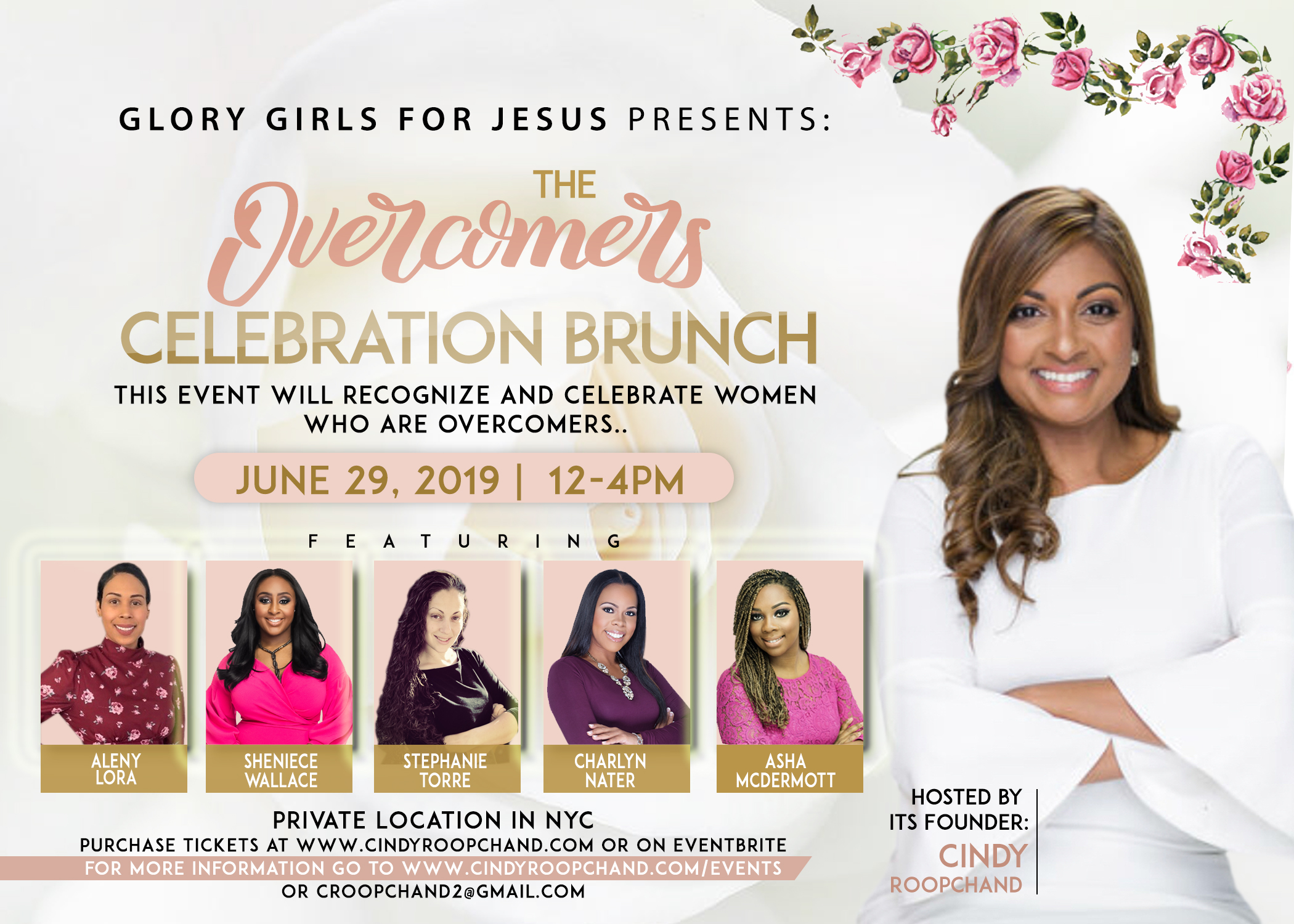 Glory Girls For Jesus Invites You To Join Us For Our Overcomers Celebration Brunch. About this Event Glory Girls For Jesus is all about celebrating women who overcame unfortunate circumstances. In life, we will all encounter difficulties. However, I believe it is in those painful situations that our purpose is birthed. We don't just "go through things we grow through them". We learn from these experiences and become stronger. If you are an overcomer, then you are a Glory Girl and we want to celebrate you! So, come out and celebrate with us! This event will bring together a panel of powerful women who will share their personal stories of hurt, pain and perseverance to show others they are not alone. We will honor cancer survivors, domestic violence survivors, sexual assault survivors, miscarriage survivors, and single moms etc. This event will provide tips, resources, and strategies to help women become overcomers. Women will connect, network and create a support group. They will discover how to transform their pain into purpose. It will be an afternoon filled with food, love, and laughter. So, invite a friend and join us for this memorable celebration. The event will feature the Founder of Glory Girls For Jesus Cindy Roopchand. She will be releasing her new book The Keys To Overcoming at the event. She will provide key tips on how to become an overcomer. Special Guest Speakers: Aleny Lora The Founder of A Touch From Jehovah Rapha Shenice Wallace The Founder of ChosenFaces Nonprofit Stephanie Torre The Youth Leader of Bethel Charlyn Nater The Founder of House of GEMS Nonprofit Asha McDermott The Founder of Jesus Life Company Nonprofit Ticket Includes: - Entrance to the event at Michael's Waterfront Dining Restaurant -Brunch Meal : Scrambled Eggs/ Western Omelets/ Home Fries/French Toast/Fresh Fruit Salad/Bagels Cream Cheese and Jelly/ Sausage/Bacon/Virginia Ham/Coffee, Tea, Orange Juice, Apple Juice and Dessert -Opportunities to Network, Connect, and Shop -Swag Bag with gifts -An Encounter You Will Never Forget This will be an event you won't want to miss! Can't wait to see you! Get your tickets here !!