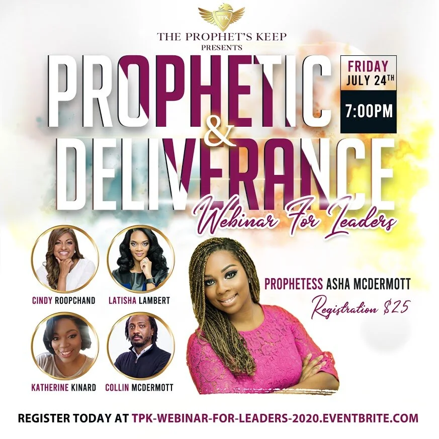 The Prophets Keep Presents: Prophetic and Deliverance Webinar for Leaders