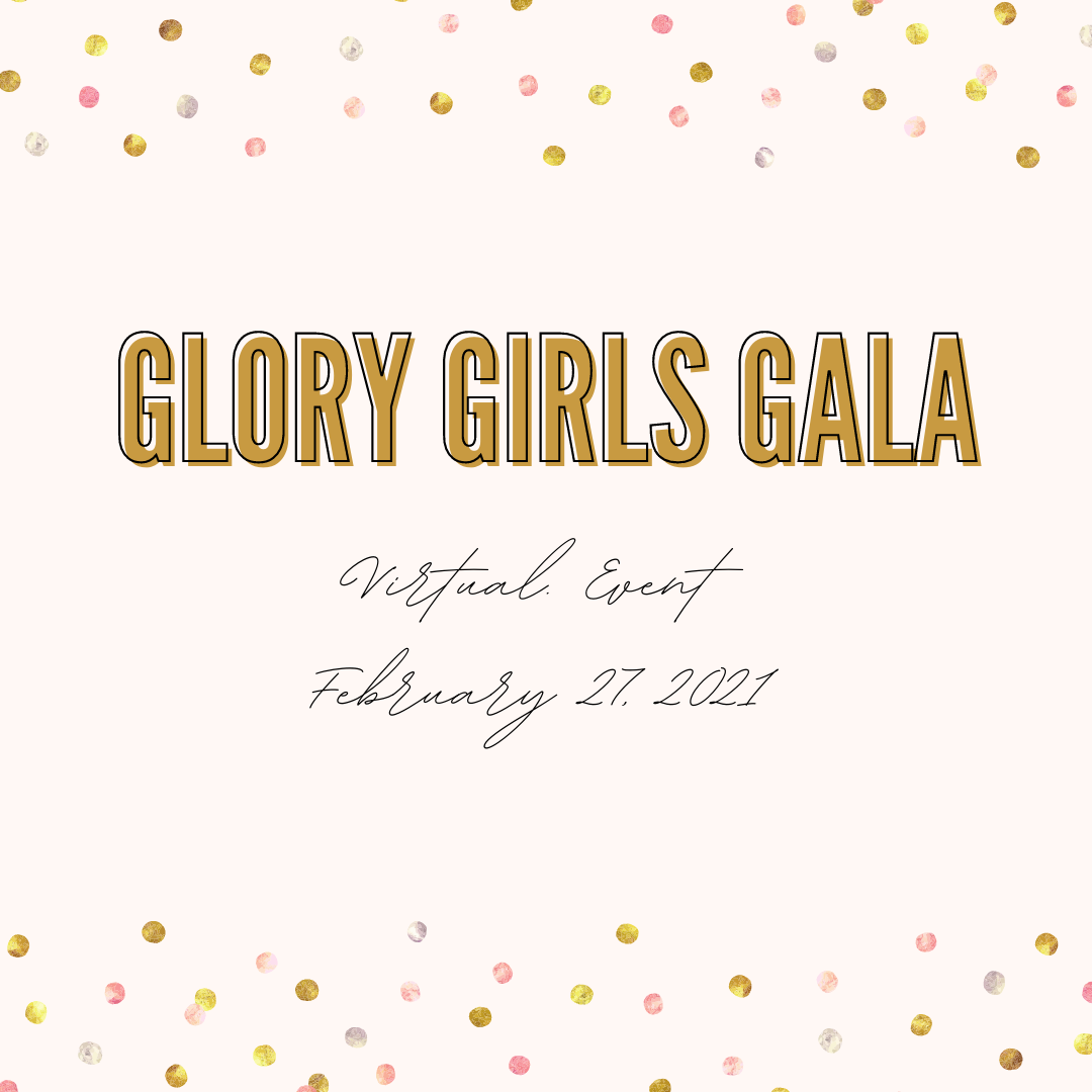 Glory Girls Gala Virtual Event