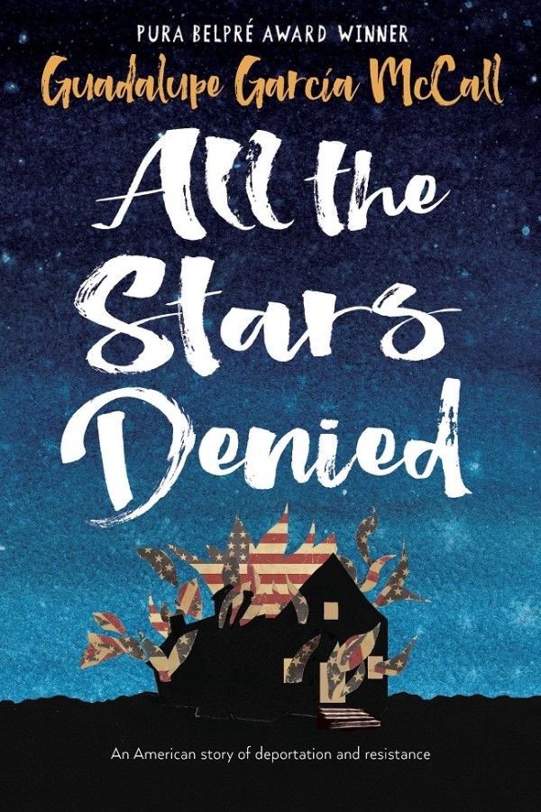 Cover of All the Stars Denied by Guadalupe Garcia McCall