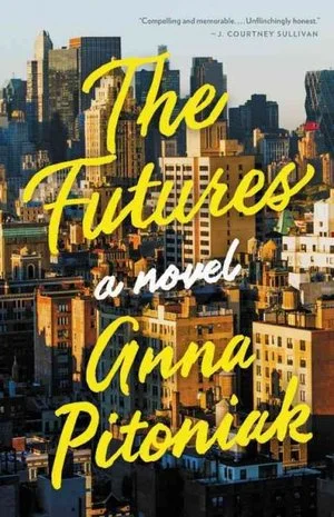 THE FUTURES, A Novel