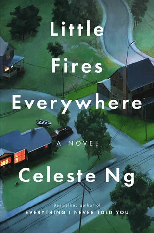 LITTLE FIRES EVERYWHERE, A Novel