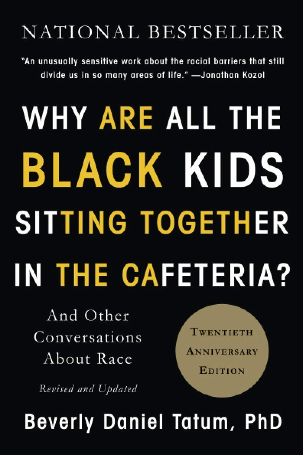 WHY ARE ALL THE BLACK KIDS SITTING TOGETHER IN THE CAFETERIA?