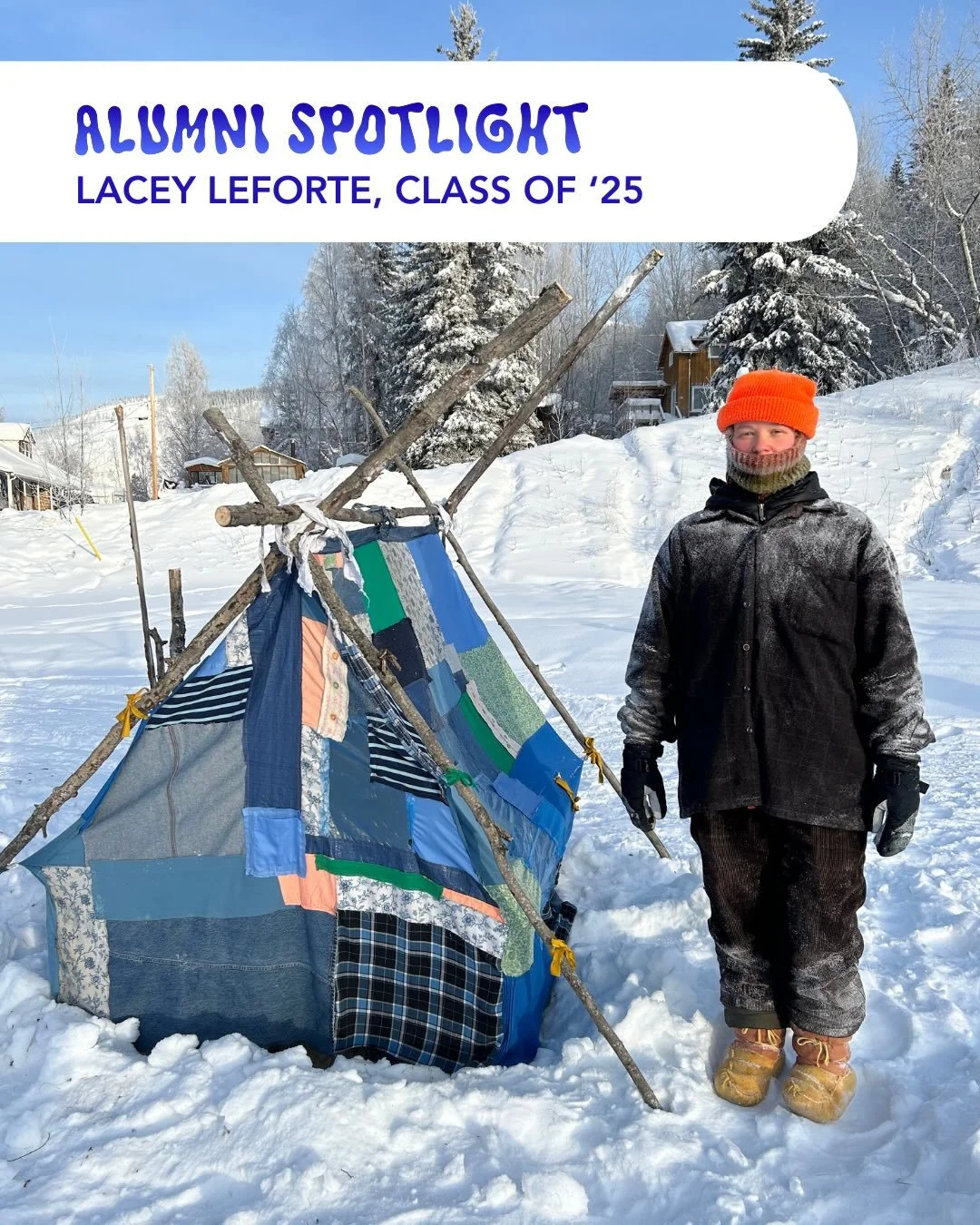 ❄️Alumni Spotlight - Lacey Leforte, Class of &lsquo;25

Lacey Leforte is a practicing artist who attended the 2024-25 Foundation Year Program. Since graduating from SOVA she has stayed in Dawson City and is currently working as the Programming Assist
