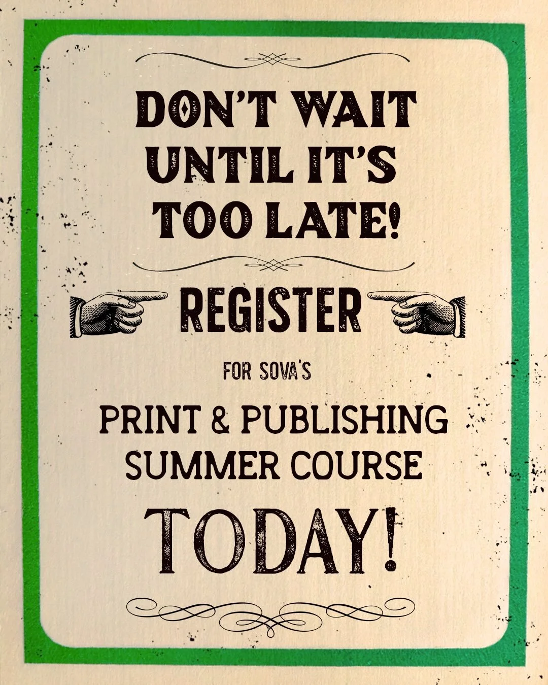 ✨Registration is now open for the four-week summer Print &amp; Publishing course, held in the historic Dawson Daily News building! Join SOVA faculty Reed H Reed to learn the basics of letterpress printing, hand-setting type, poster making and simple 