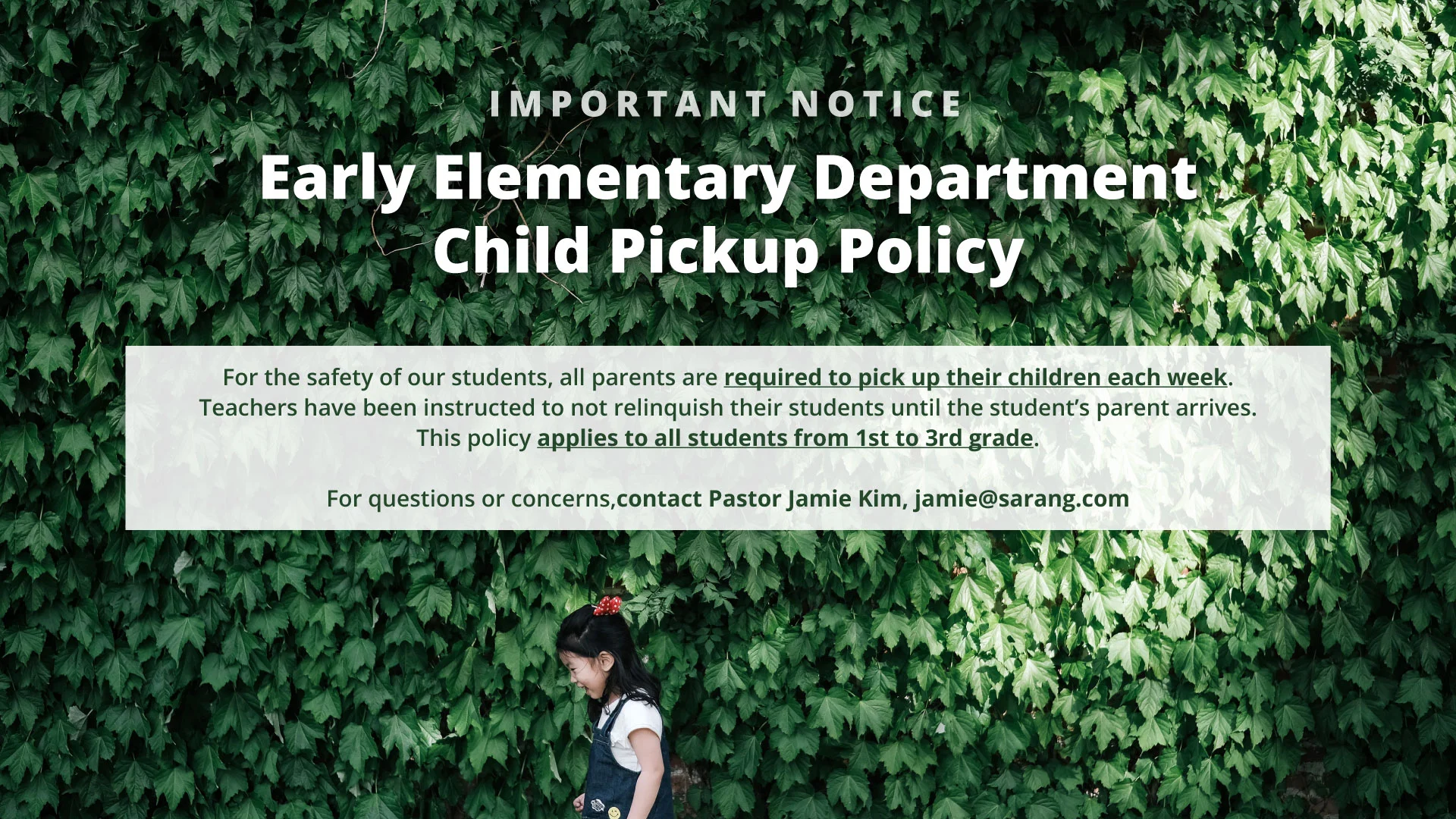 [Important Notice] Early Elementary Department Child Pickup Policy