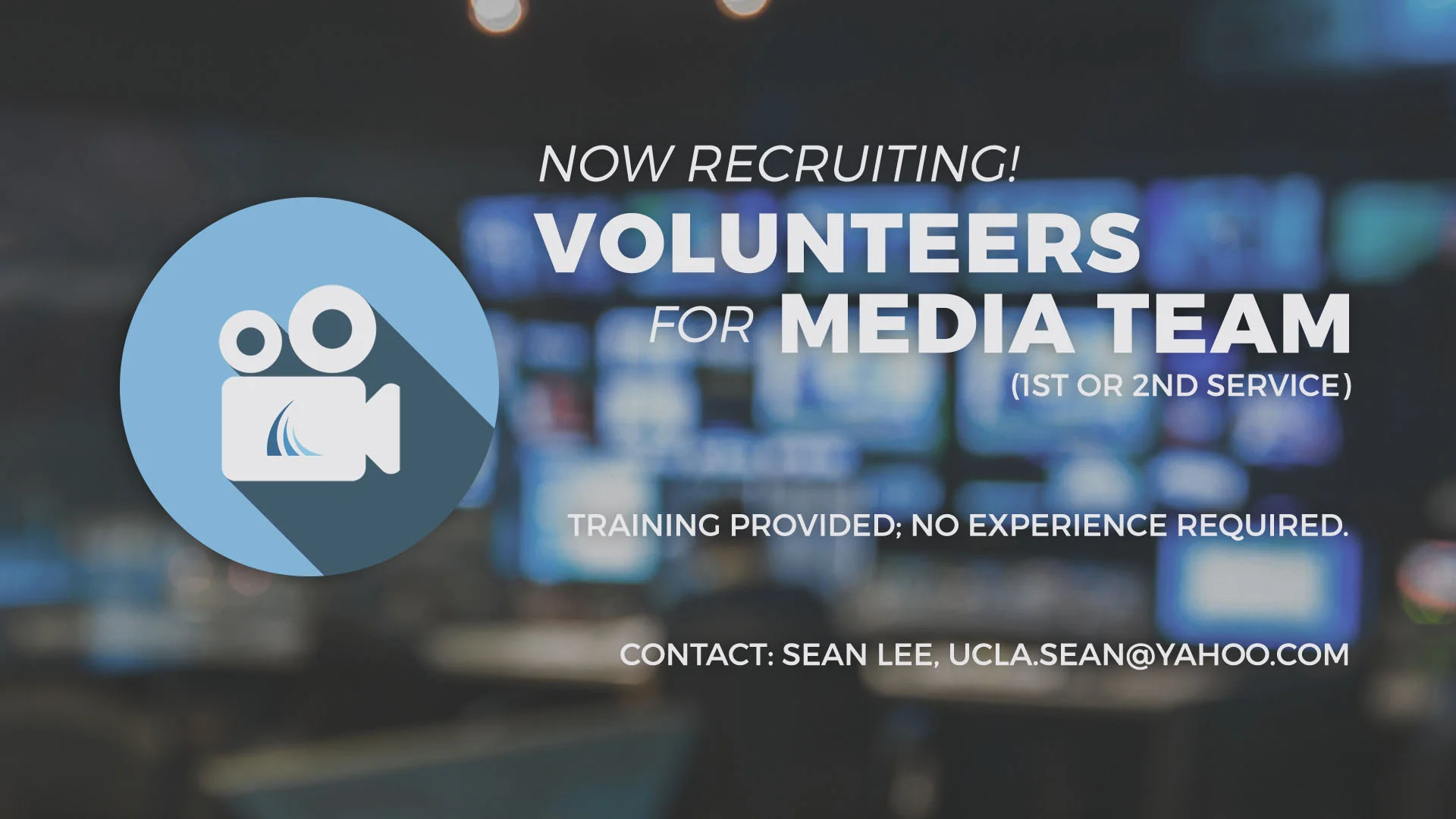 Volunteers Needed for Sunday Media Team