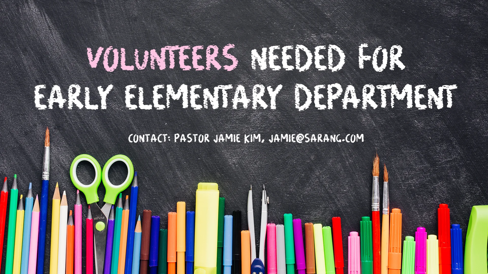 Volunteers Needed for Early Elementary Department