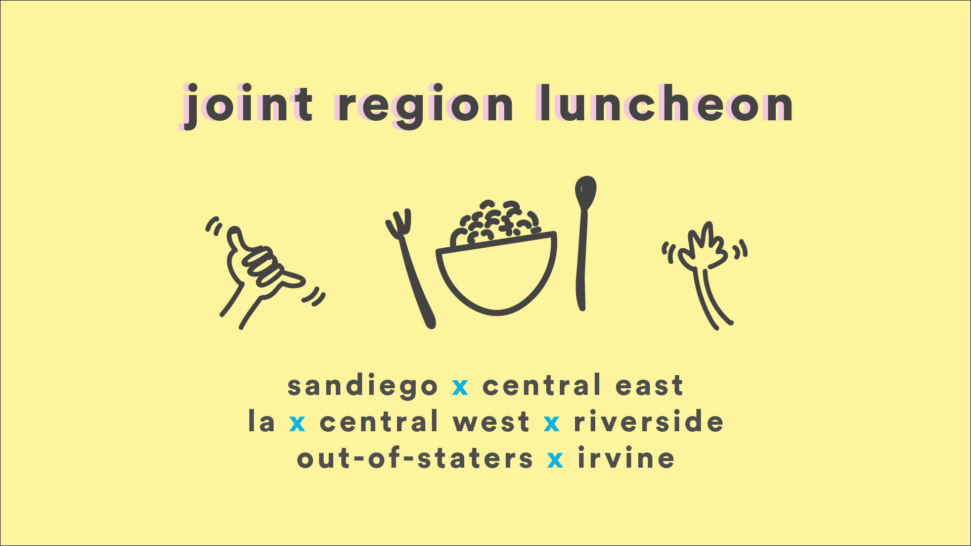 Joint Region Luncheon