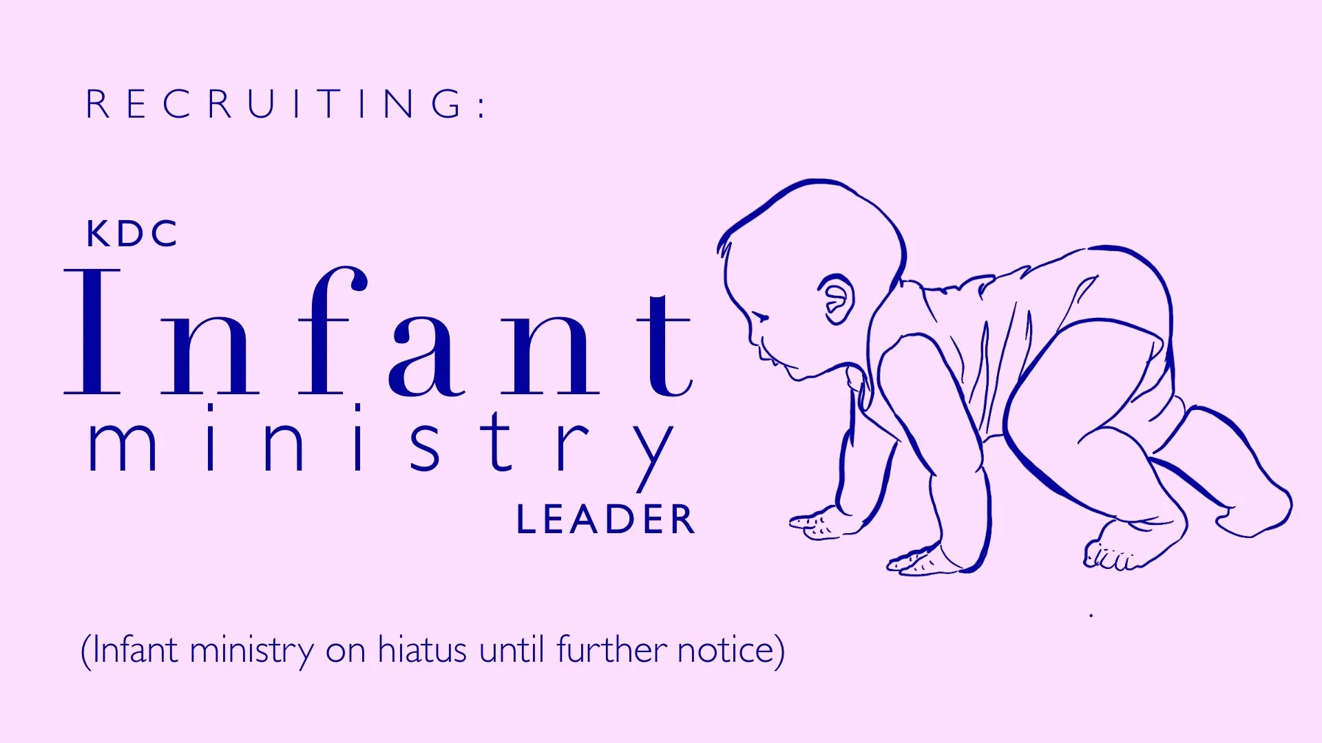 Recruiting: KDC Infant Ministry Leader