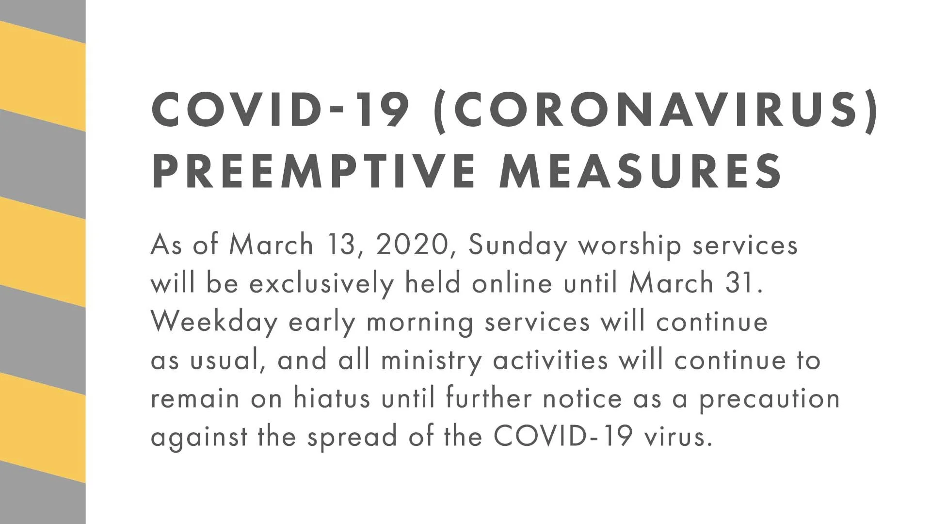 COVID-19 (Coronavirus) Preemptive Measures