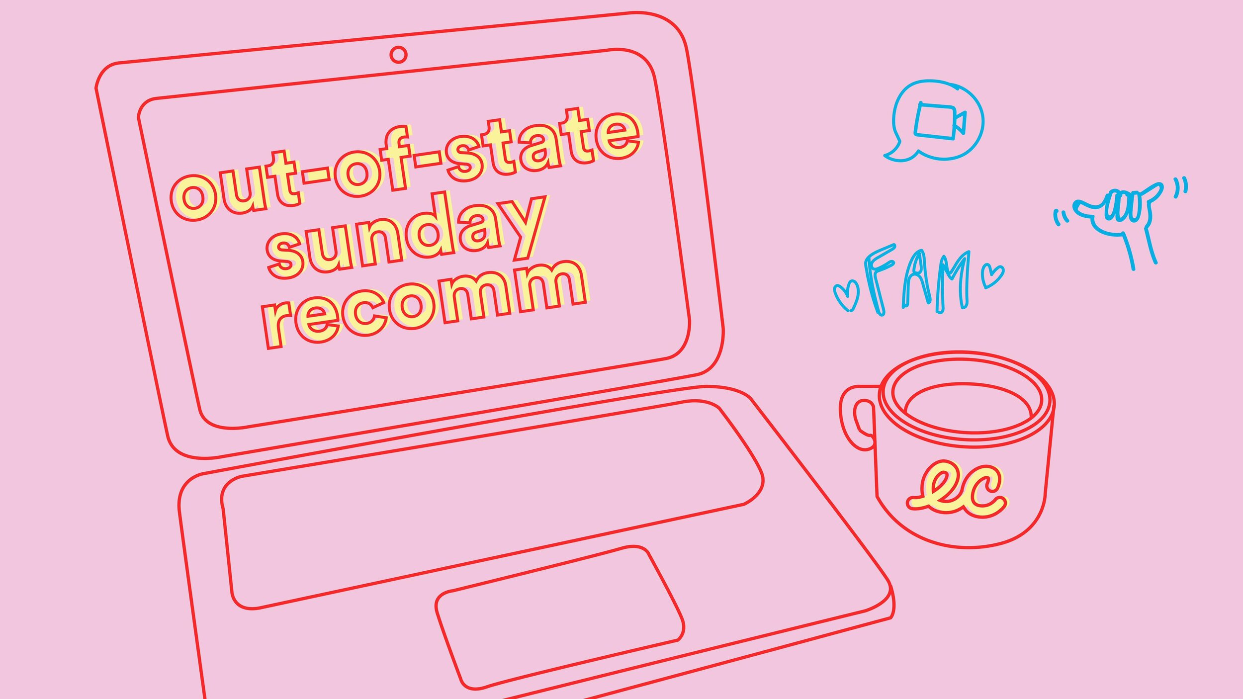 Out-Of-State Sunday ReComm