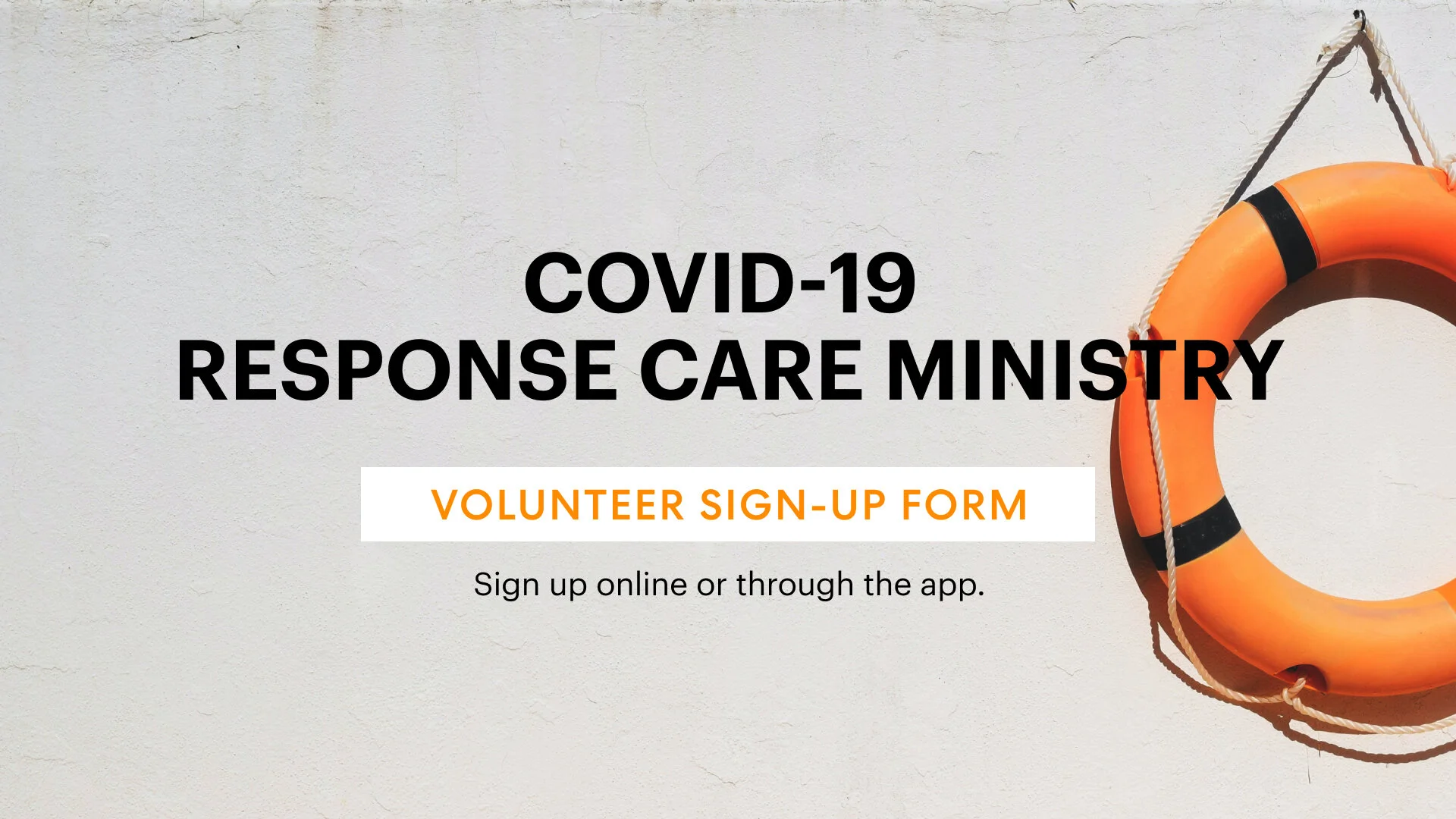 COVID-19 Response Care Ministry Volunteer Sign-Up Form