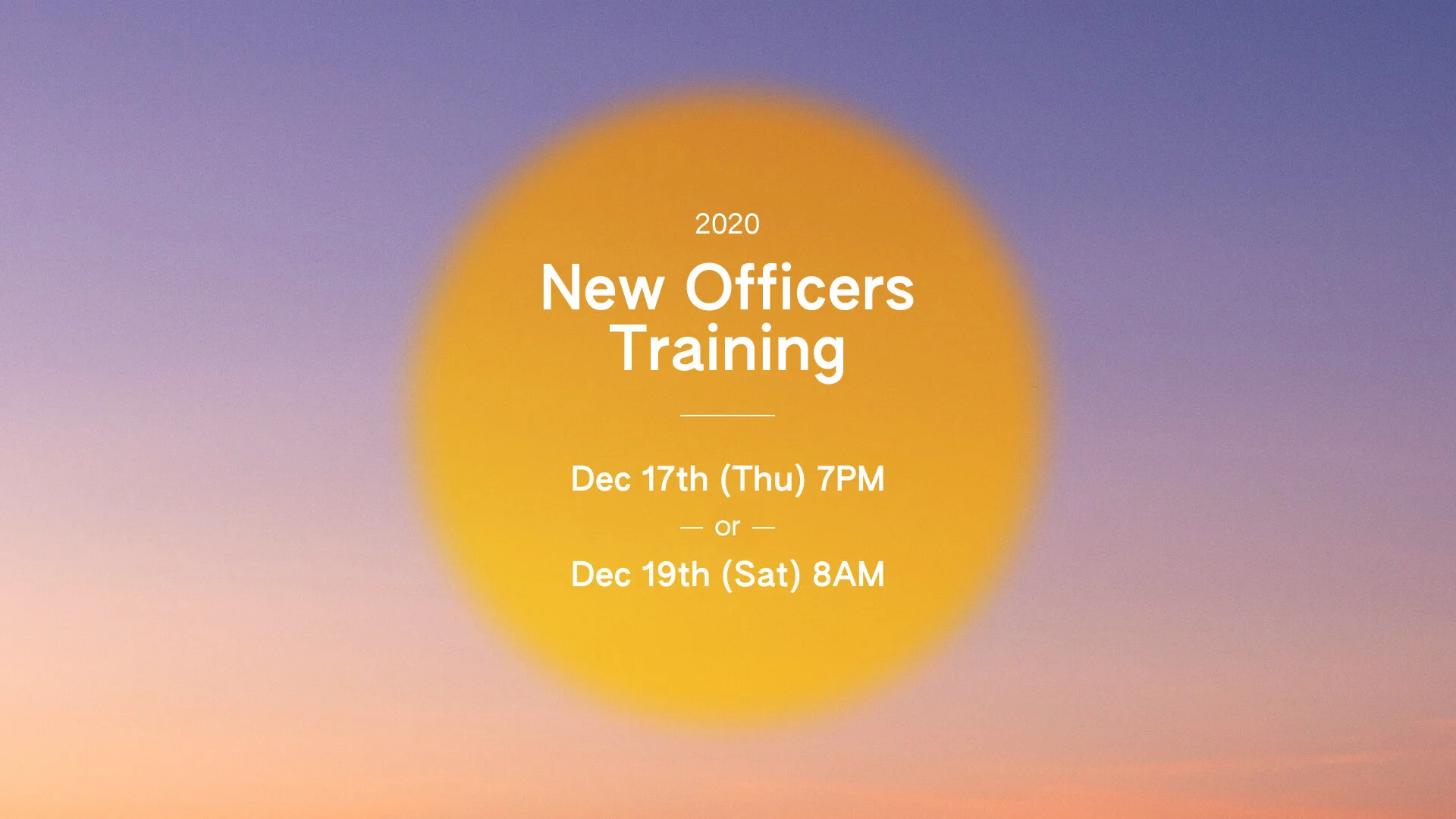2020 New Officers Training (New Meeting Time Added!)