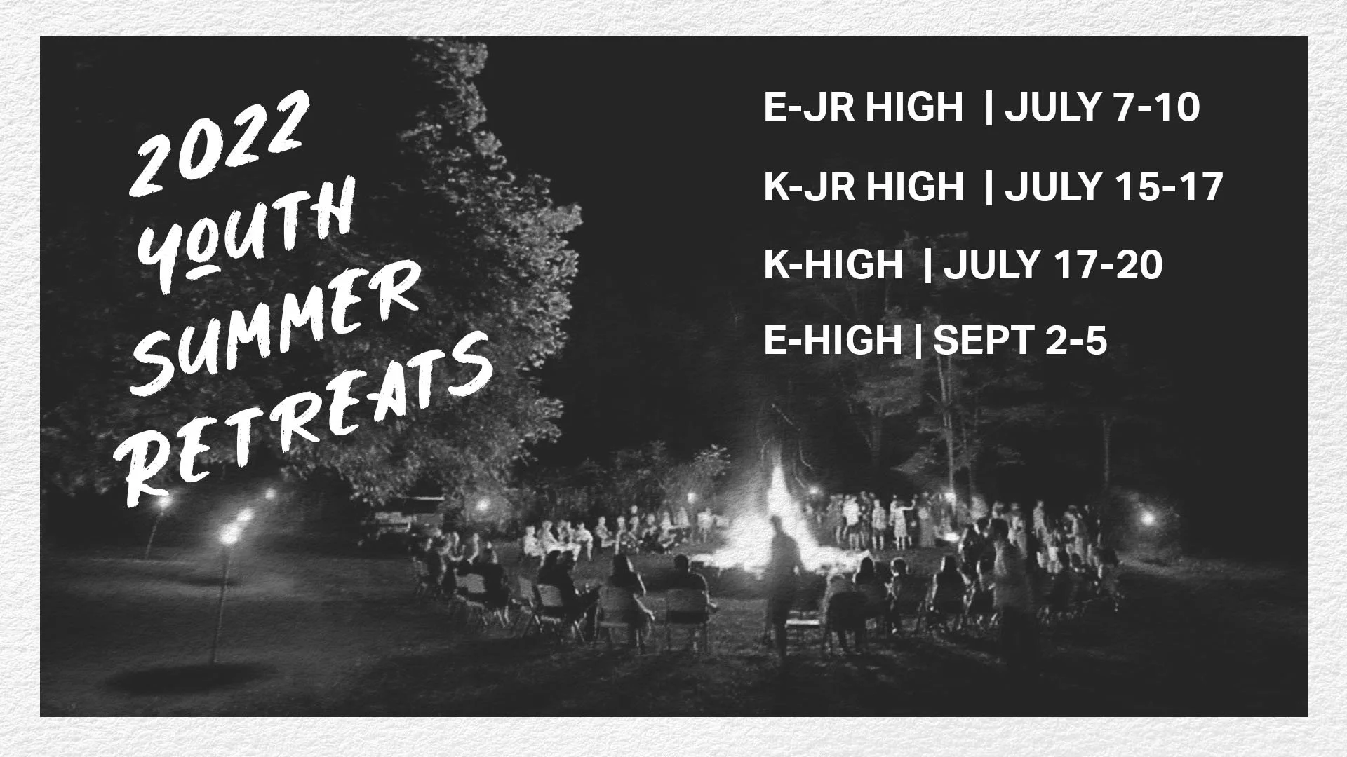 2022 Youth Summer Retreats