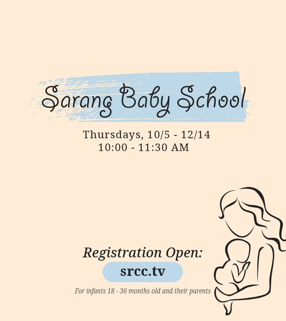 2023 Sarang Baby School Registration Now Open!