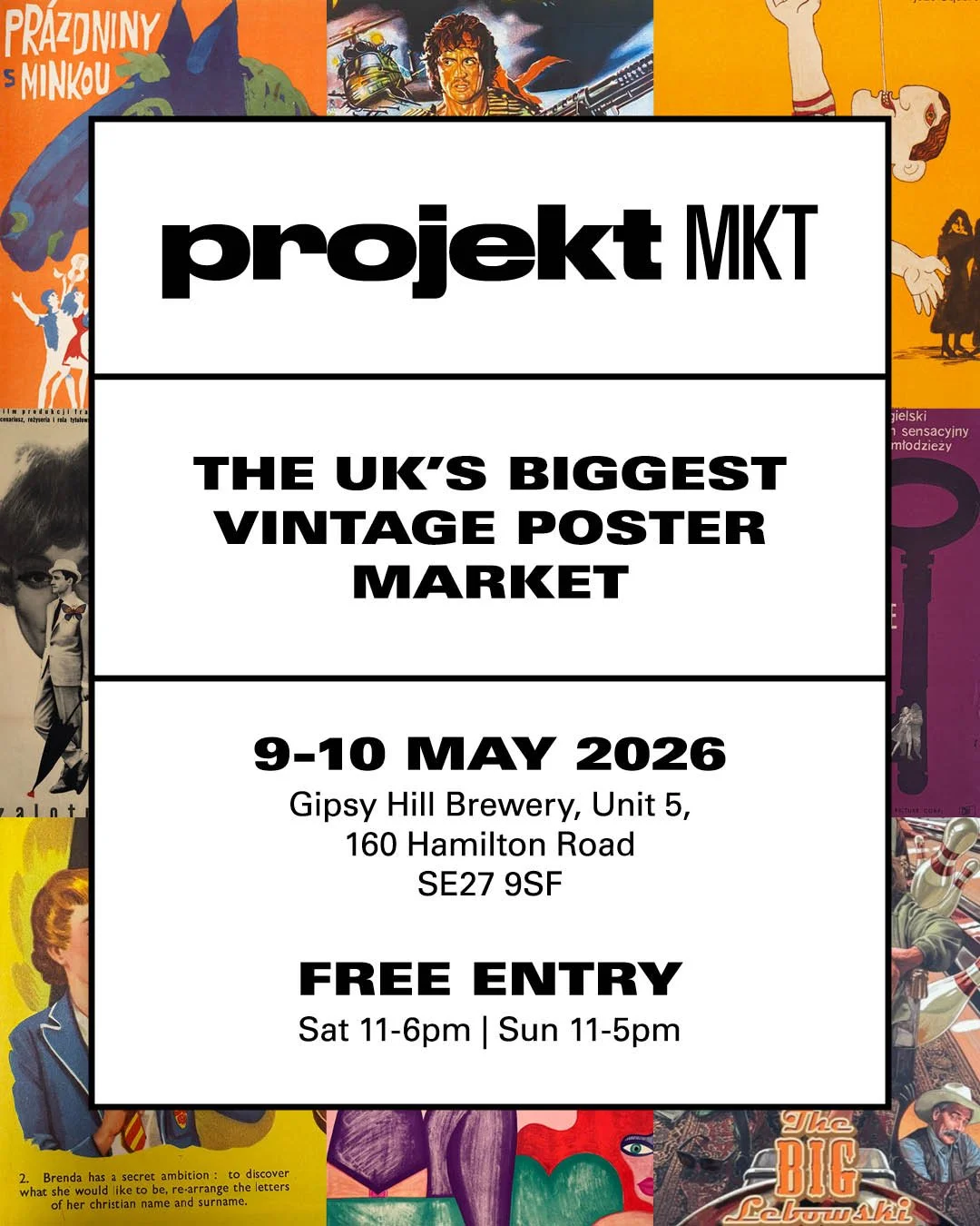 Poster for 'Projekt MKT,' UK's biggest vintage poster market, held on May 9-10, 2026, at Gipsy Hill Brewery, Unit 5, 160 Hamilton Road, SE27 9SF. Free entry on Saturday 11am-6pm and Sunday 11am-5pm. The poster features various vintage posters in the background.