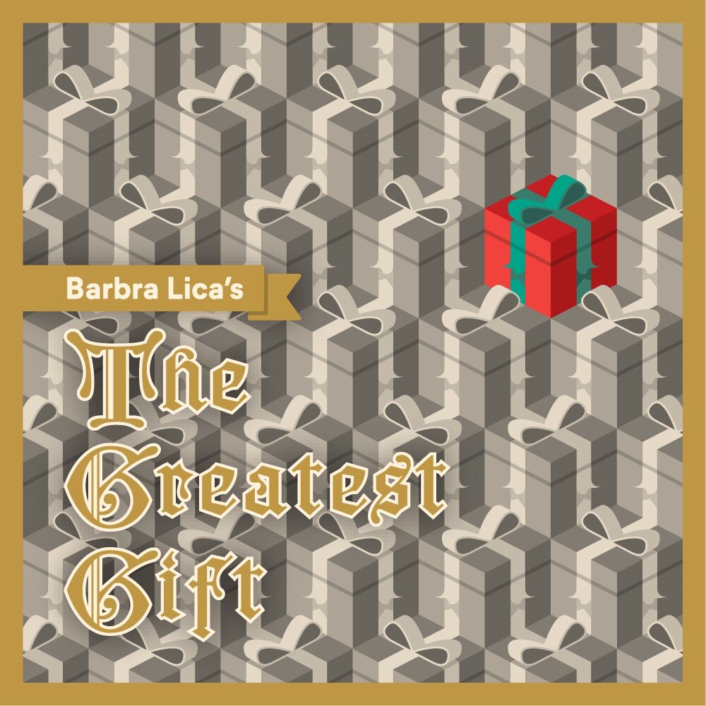 Barbra Lica 'The Greatest Gift'