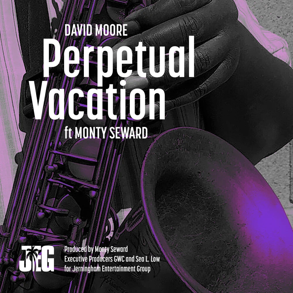 David Moore 'Perpetual Vacation(feat. Monty Seward)'