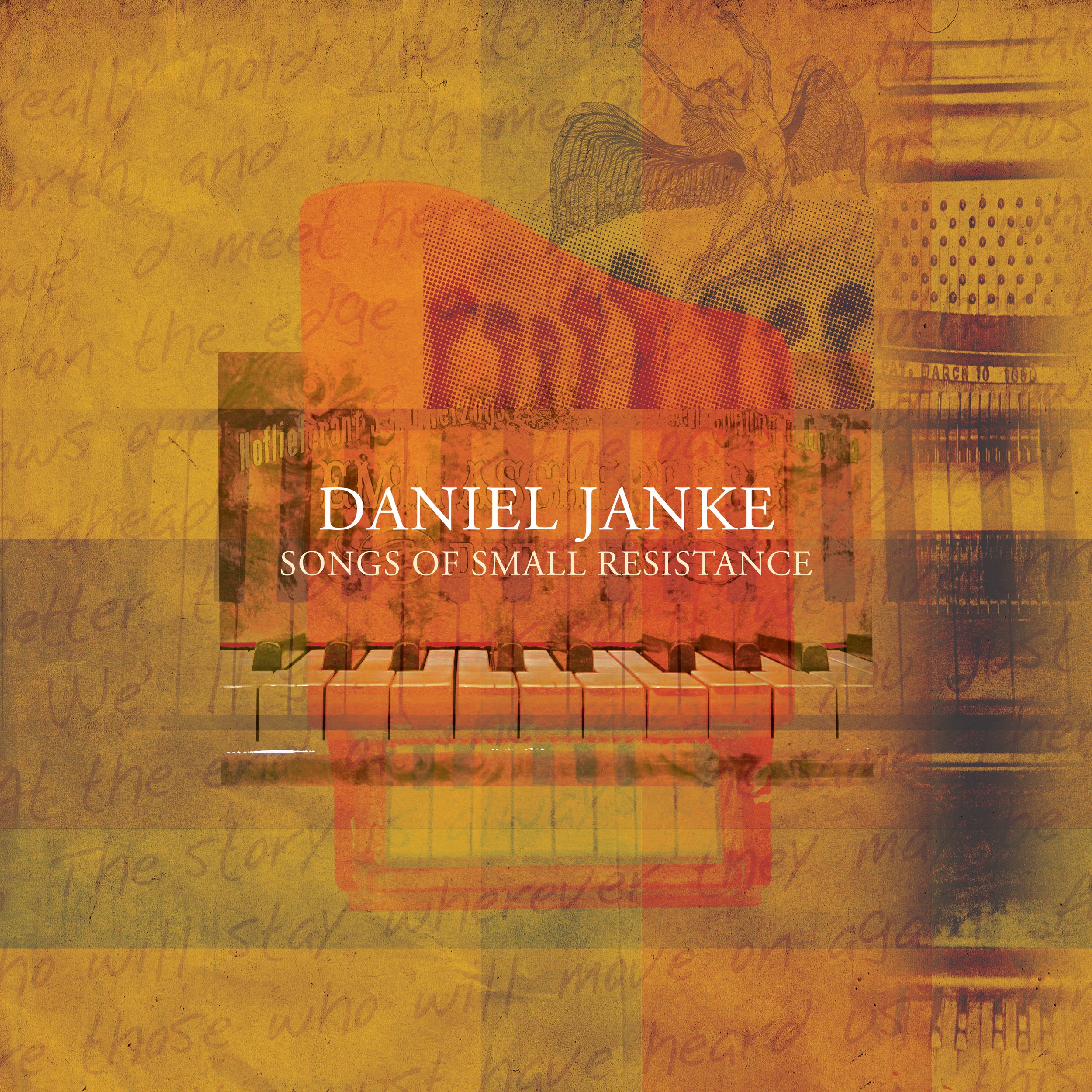Daniel Janke album 'Sonogs of Small Resistance'