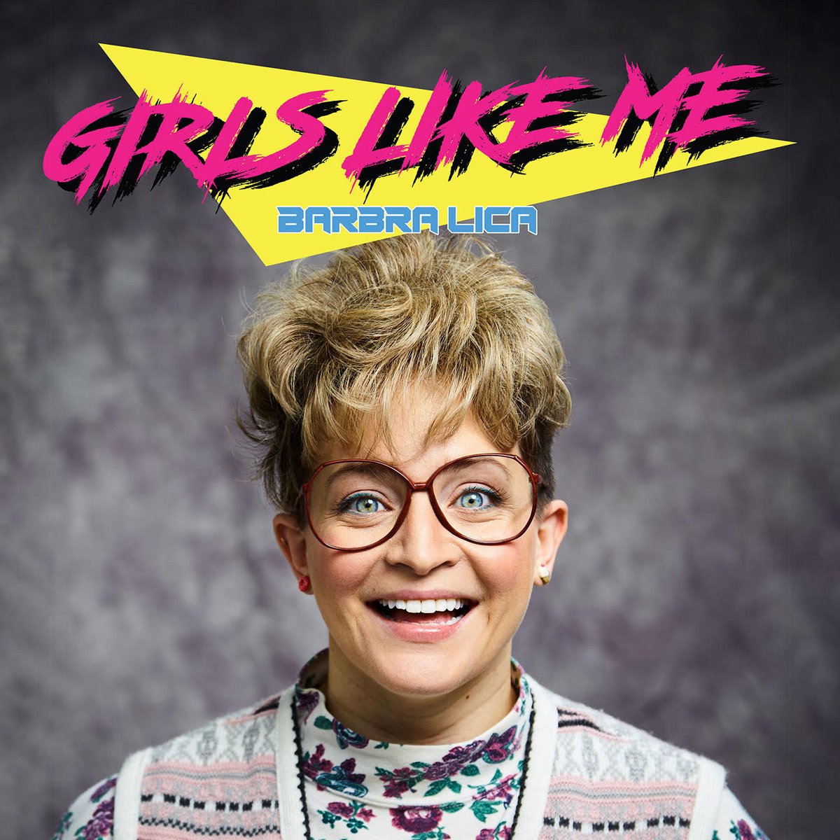 Barbra Lica 'Girls Like Me'