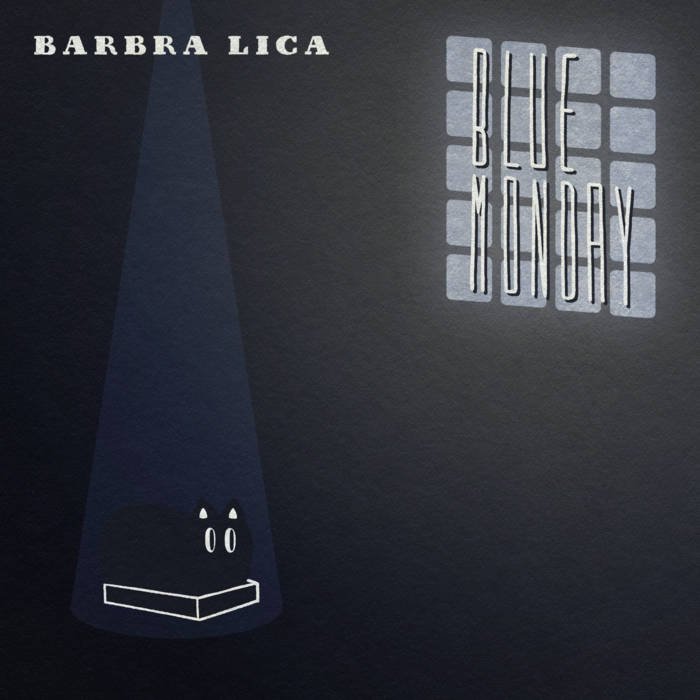 Barbra Lica 'Blue Monday'