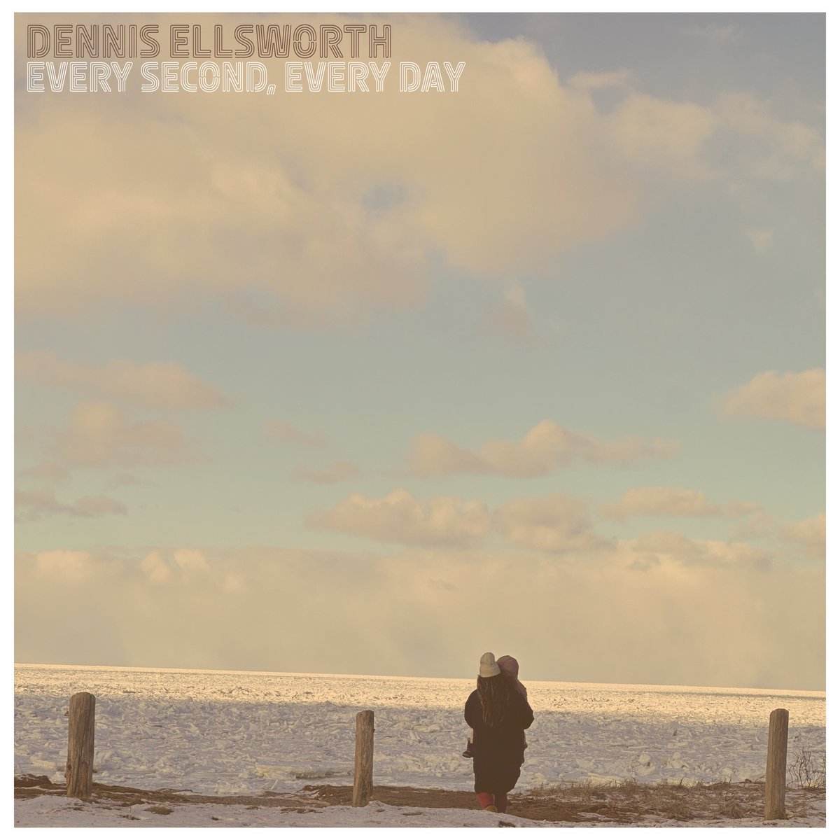 Dennis Ellsworth 'Every Second, Every Day'