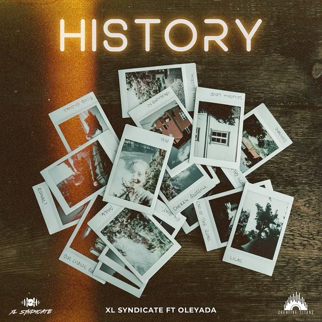 XL Syndicate Ft. Oleyada 'HISTORY'