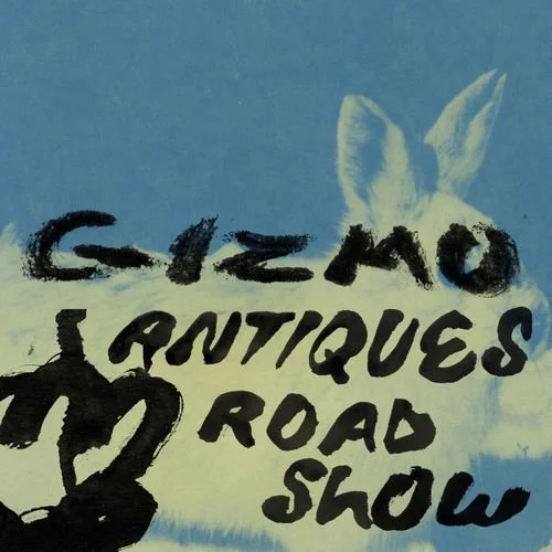 Gizmo EP 'Antiques Road Show'