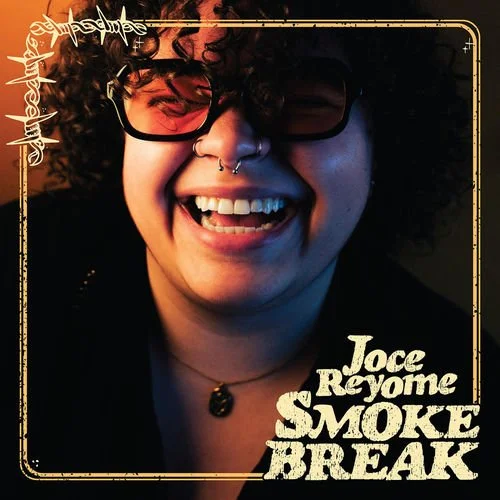 Joce Reyome EP 'Smoke Break'