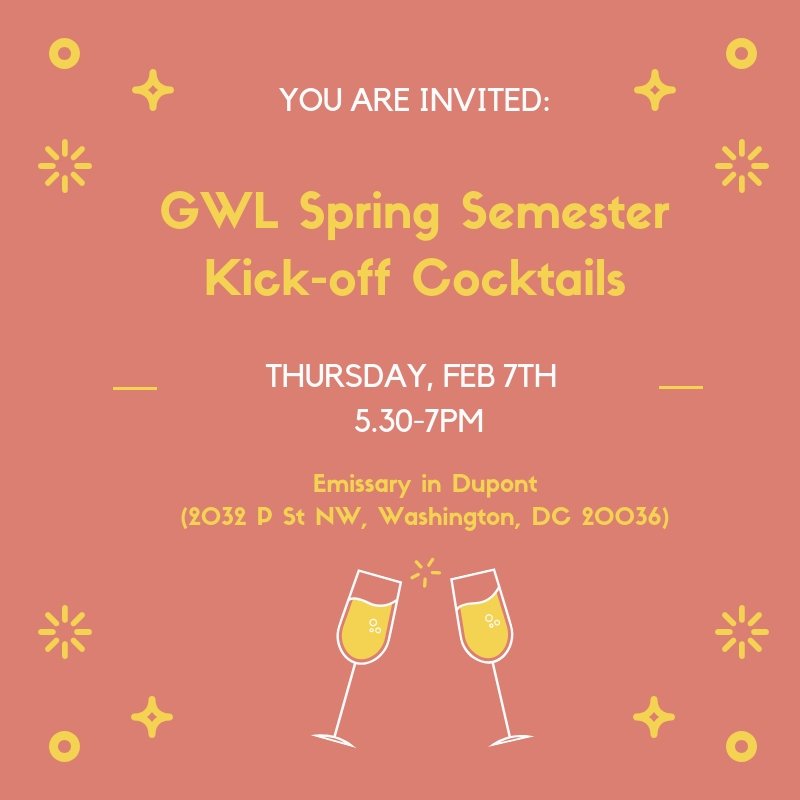 GWL Spring Semester Kick-off Cocktails.jpg