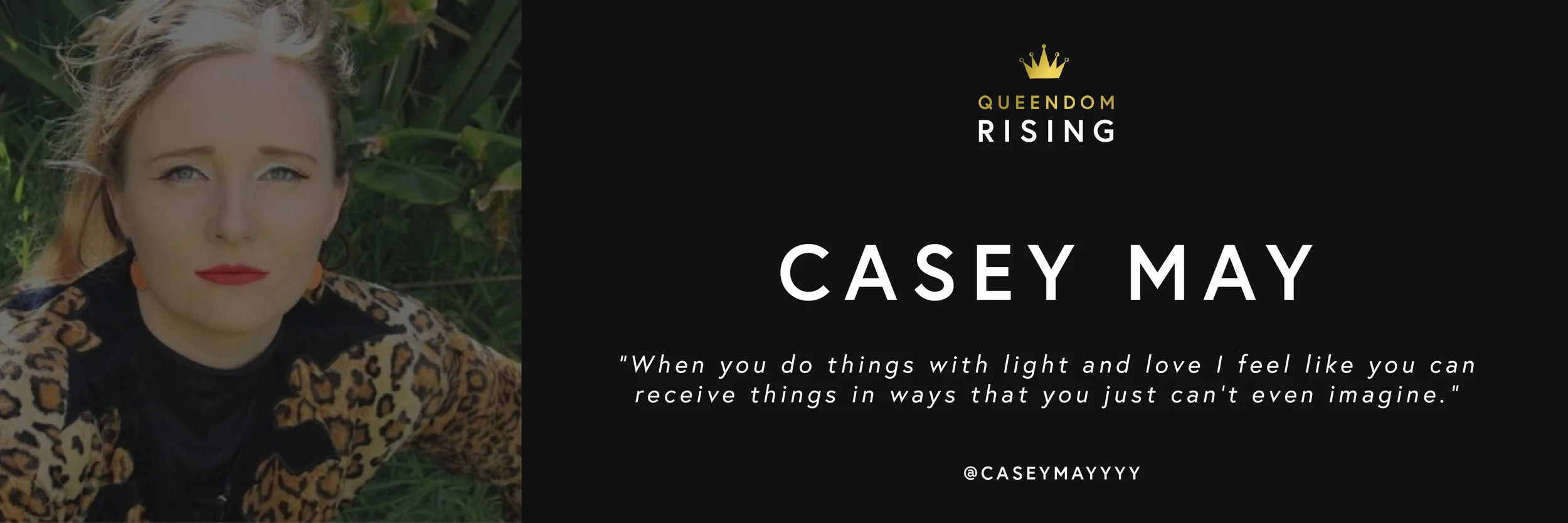 queendom-rising_casey-may_banner.jpg