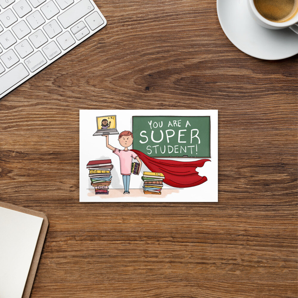 Super Student Postcard - 4"x6" - Option 2