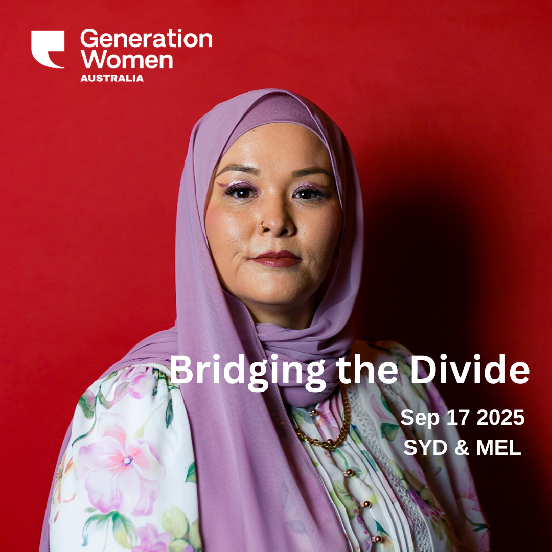 Generation Women Melbourne – ‘Bridging the Divide’