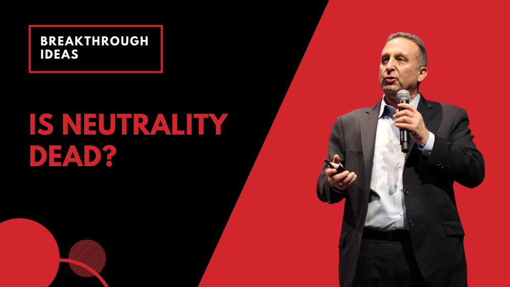 Is Neutrality Dead?