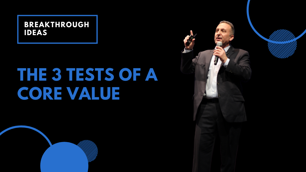 The 3 Tests of a Core Value