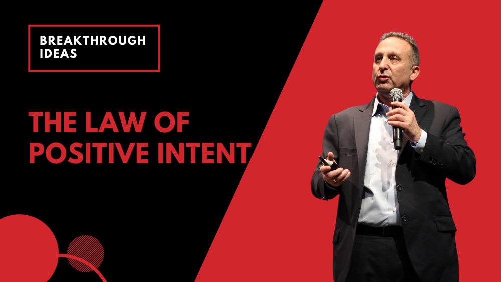 The Law of Positive Intent