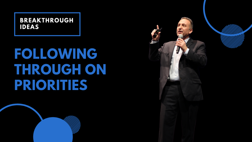 Following Through on Priorities