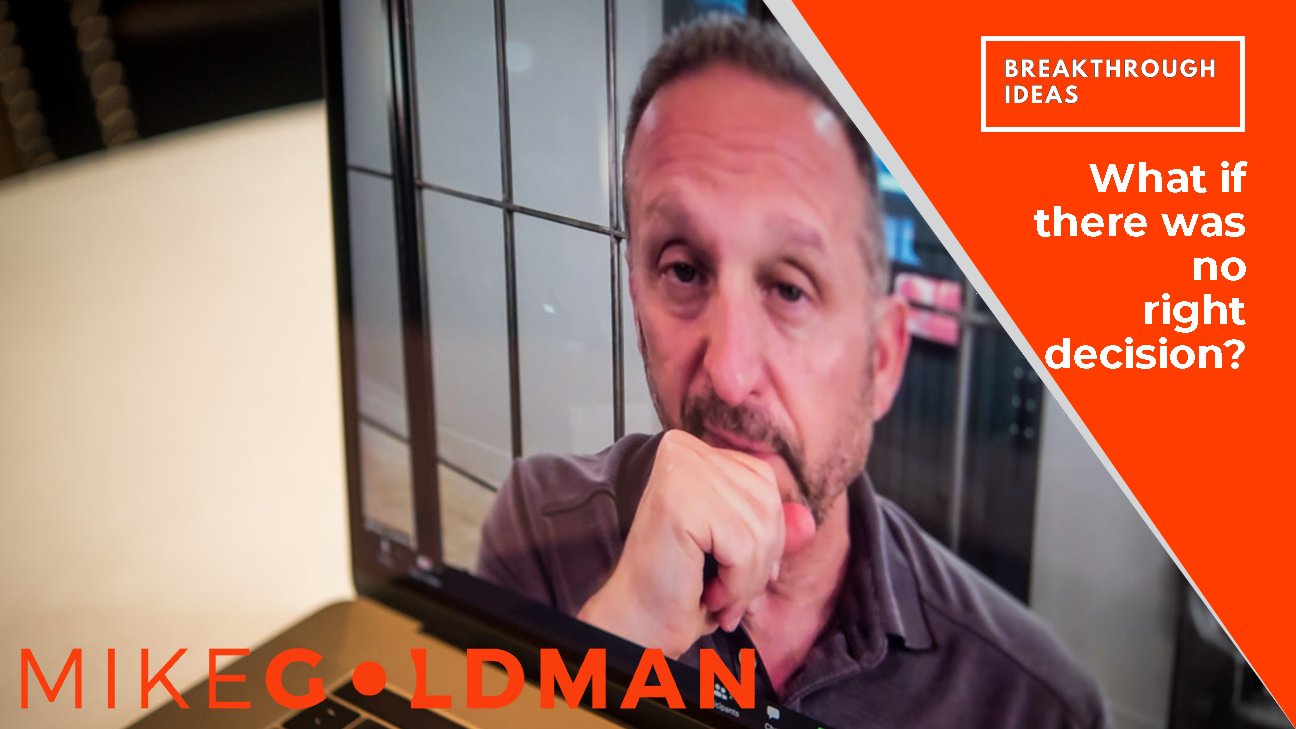 What if there was no right decision?