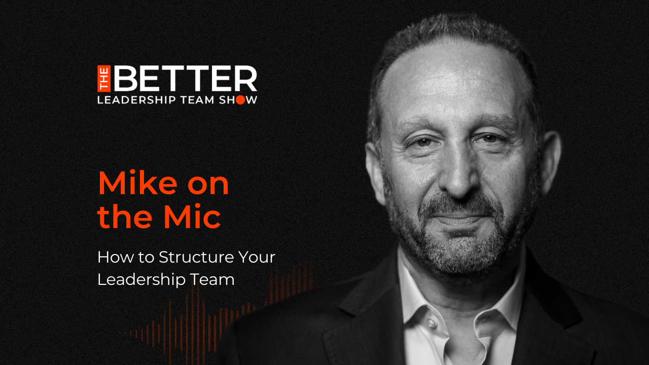 How to Structure Your Leadership Team