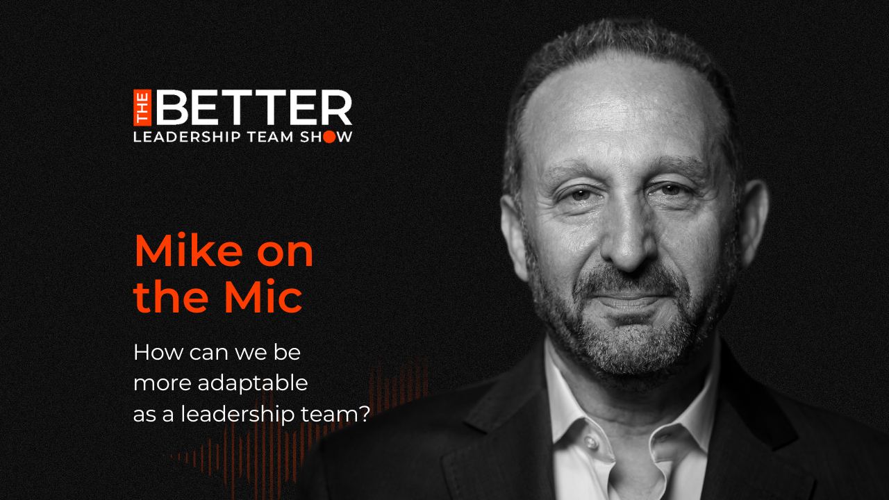 How Can We Be More Adaptable As a Leadership Team?