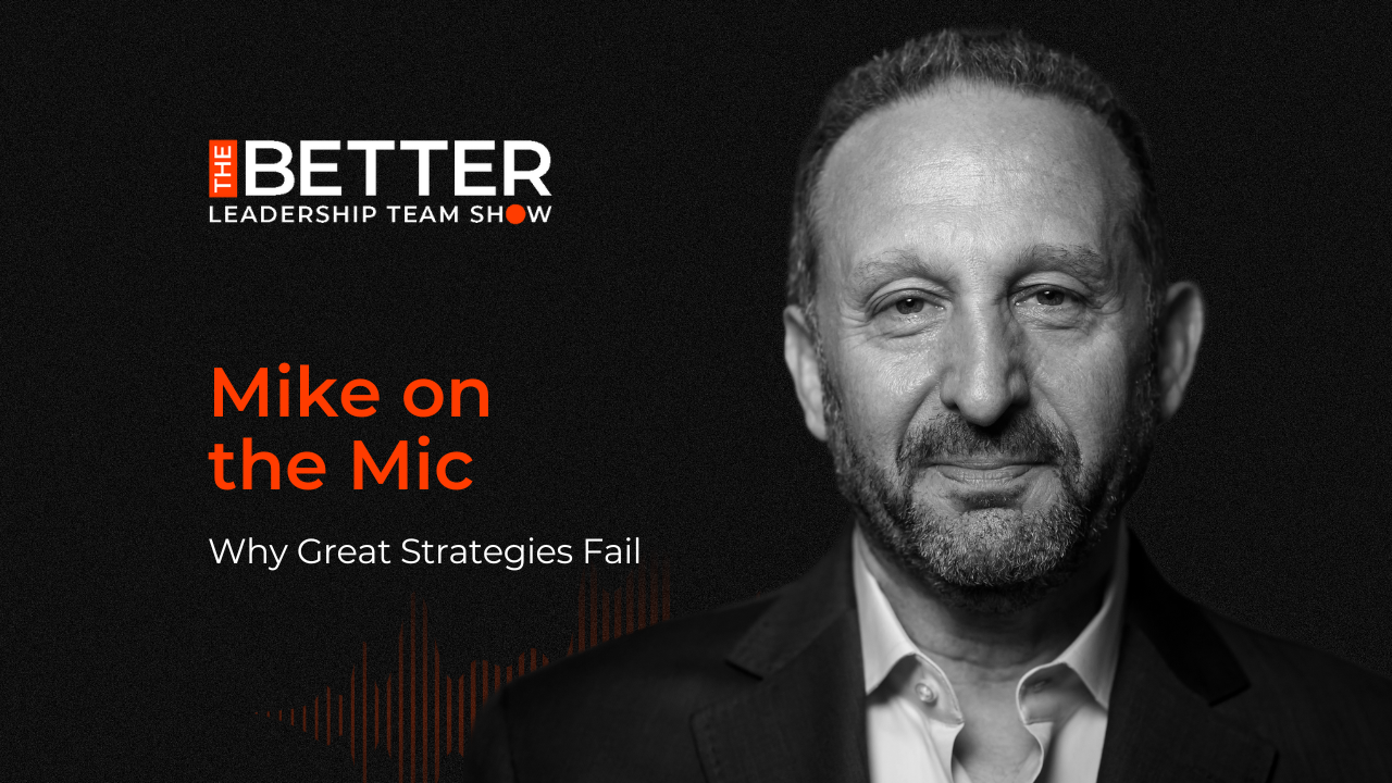 Why Great Strategies Fail