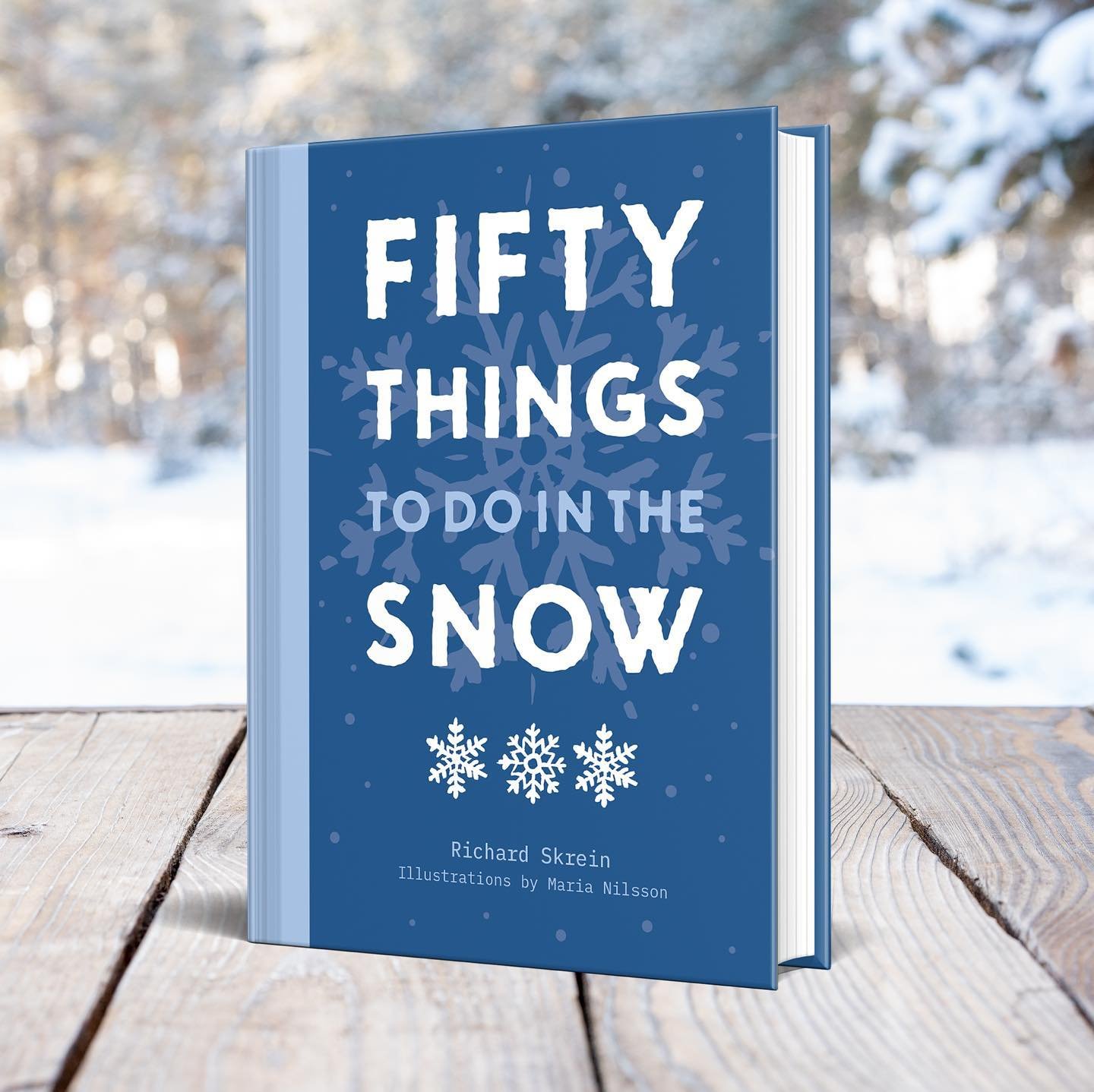 PUBLICATION DAY! Fifty Things to Do in the Snow is out and available everywhere you buy your books ❄️