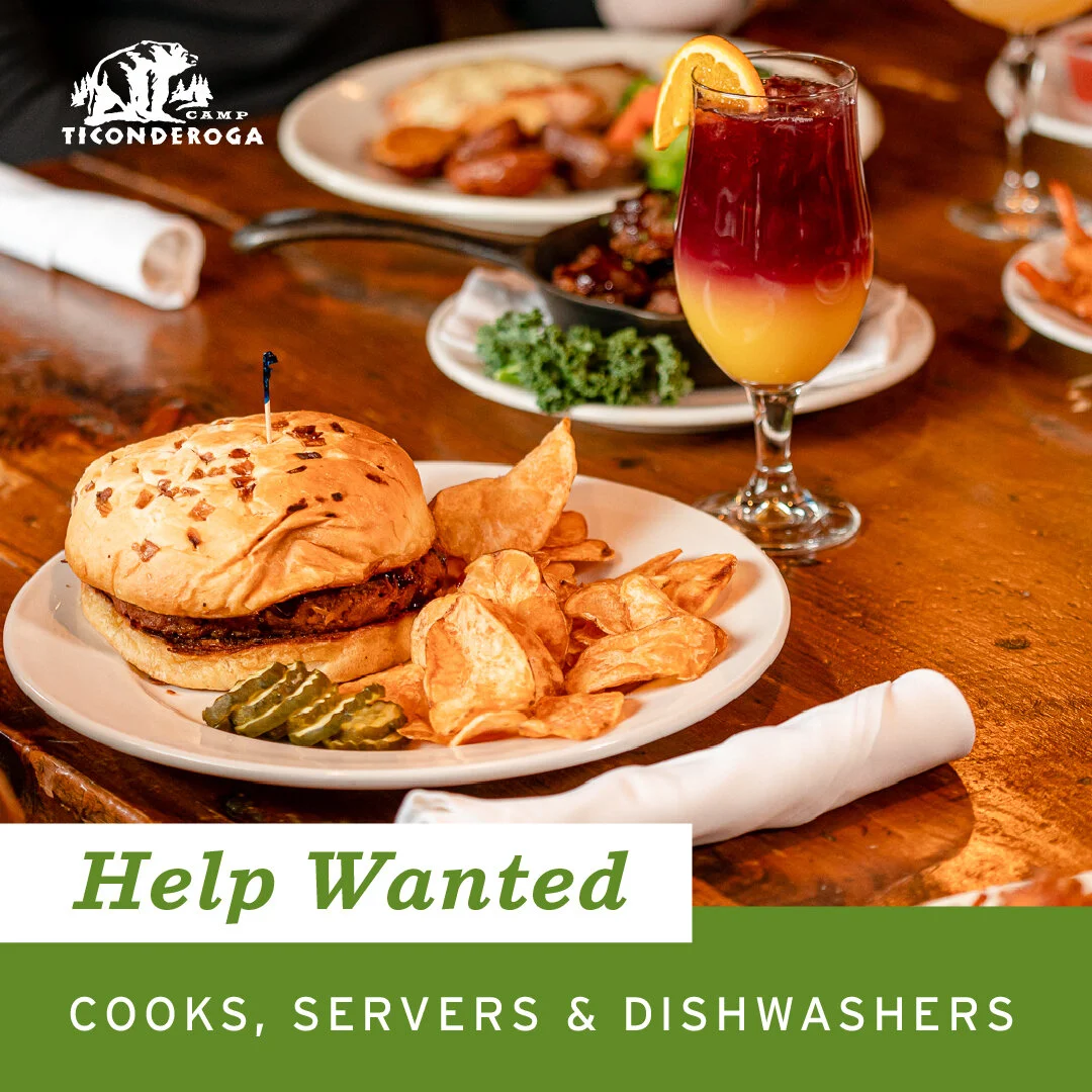 Help Wanted Cooks, Servers & Dishwashers — Camp Ticonderoga