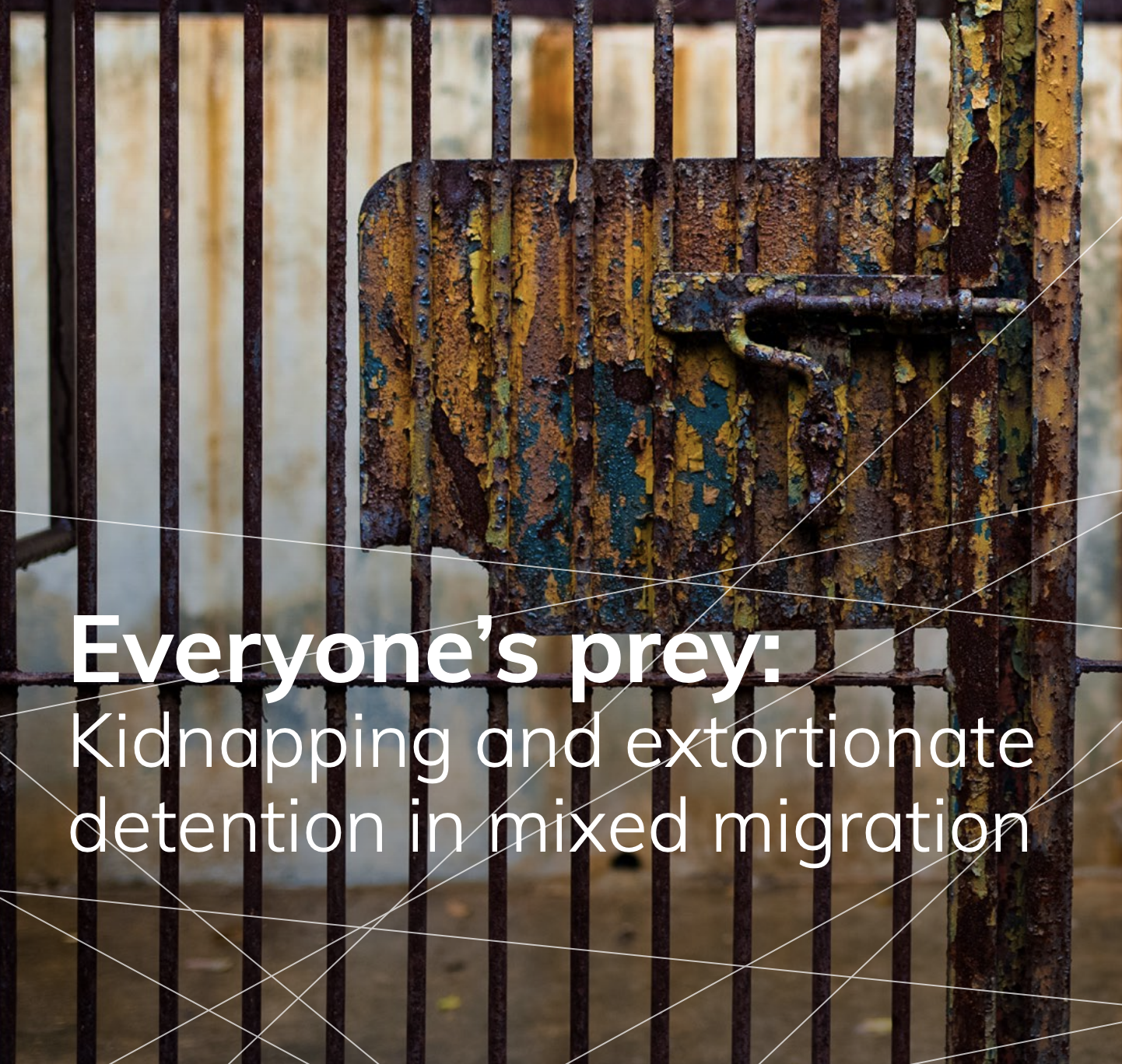 kidnapping and extortionate detention are a normalised part of the exploitation People on the move