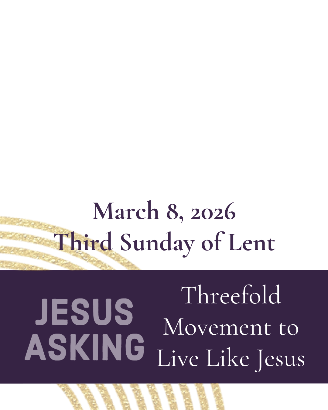 The Threefold Movement to Live Like Jesus