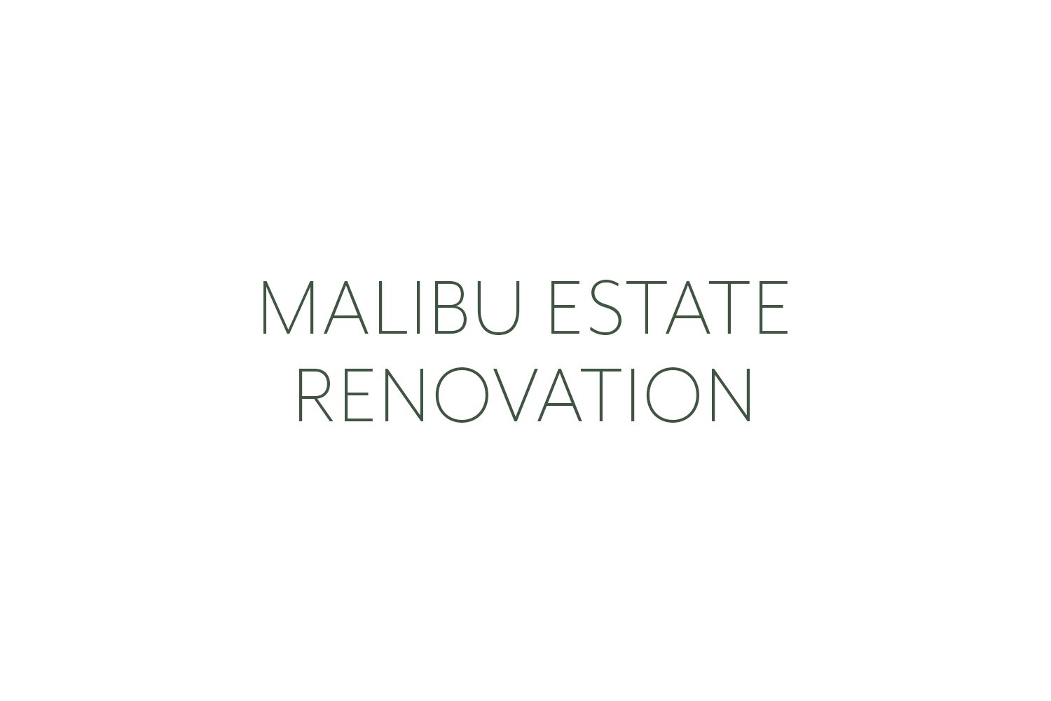 malibu-estate-renovation-divider.jpg