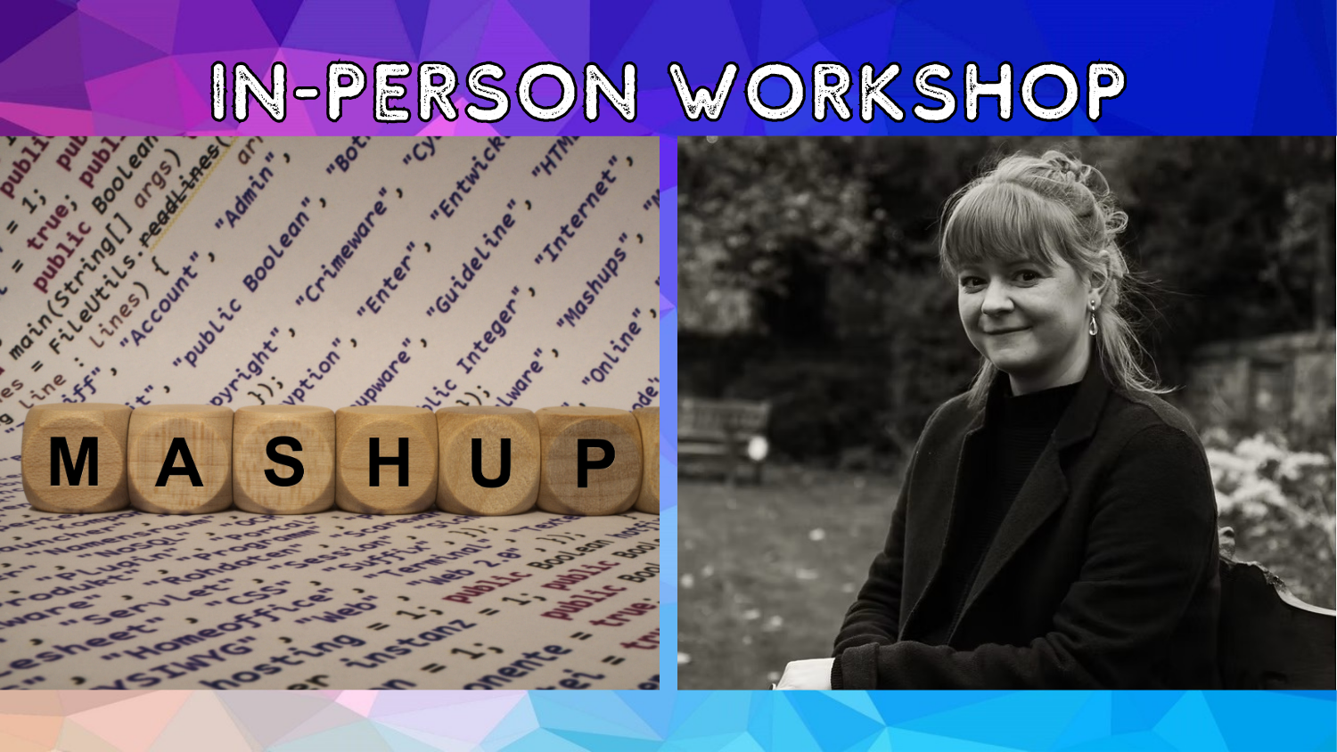 Workshop: Mash-ups with Hannah Kelly
